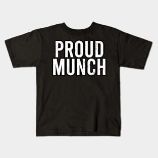 Proud Munch Kids T-Shirt